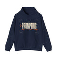 I'm Prompting, Not Flirting | AI Hoodie