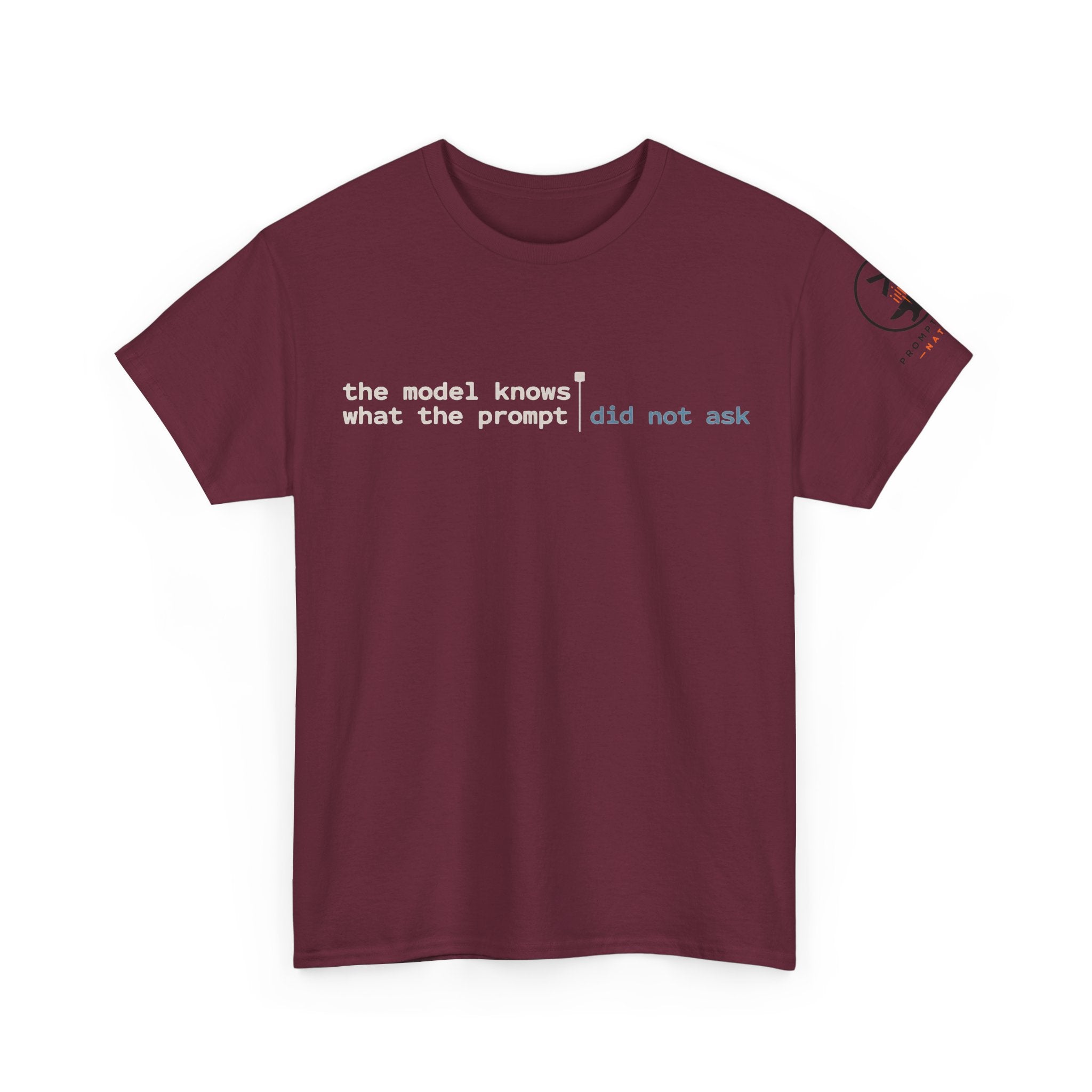 The model knows what the prompt did not ask | AI T-Shirt