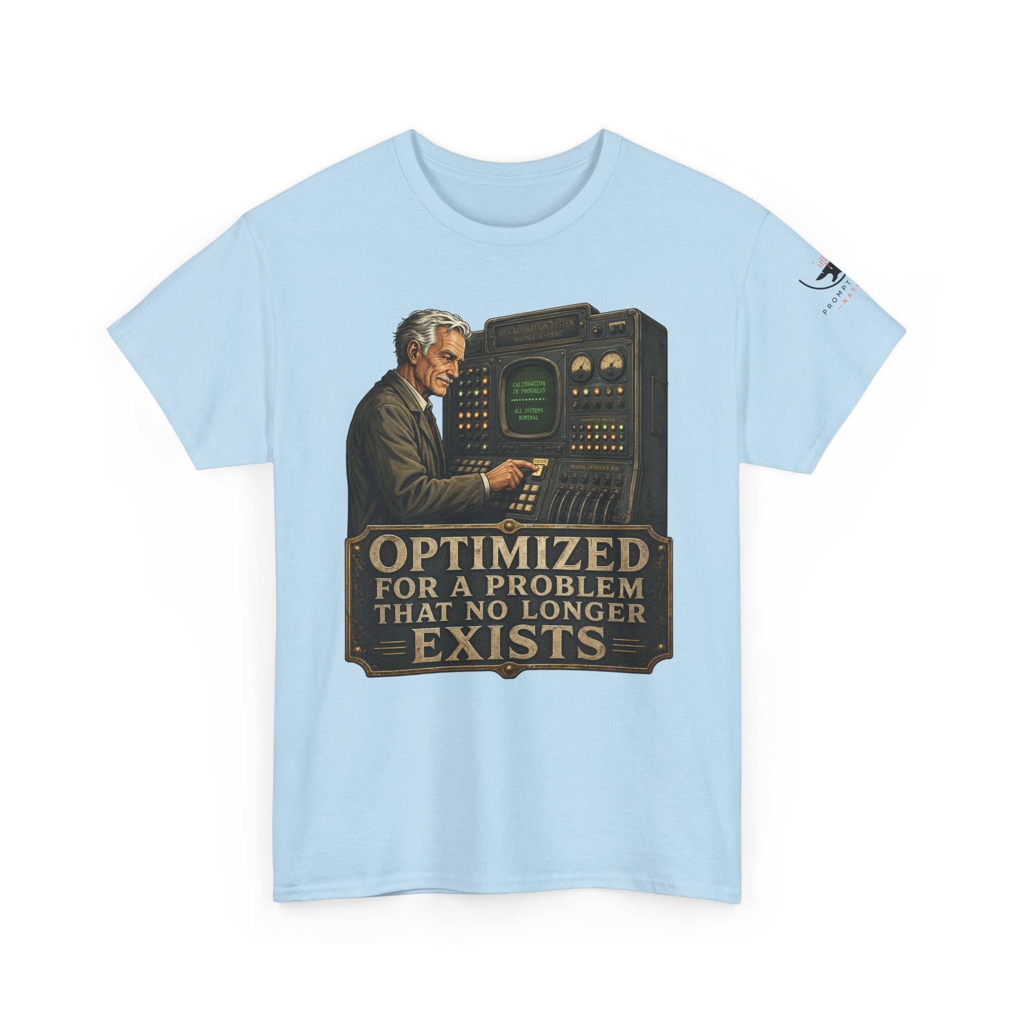 Optimized For A Problem That No Longer Exists | Prompt Forge Nation