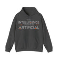The Intelligence Used To Be Artificial | Ai Hoodie