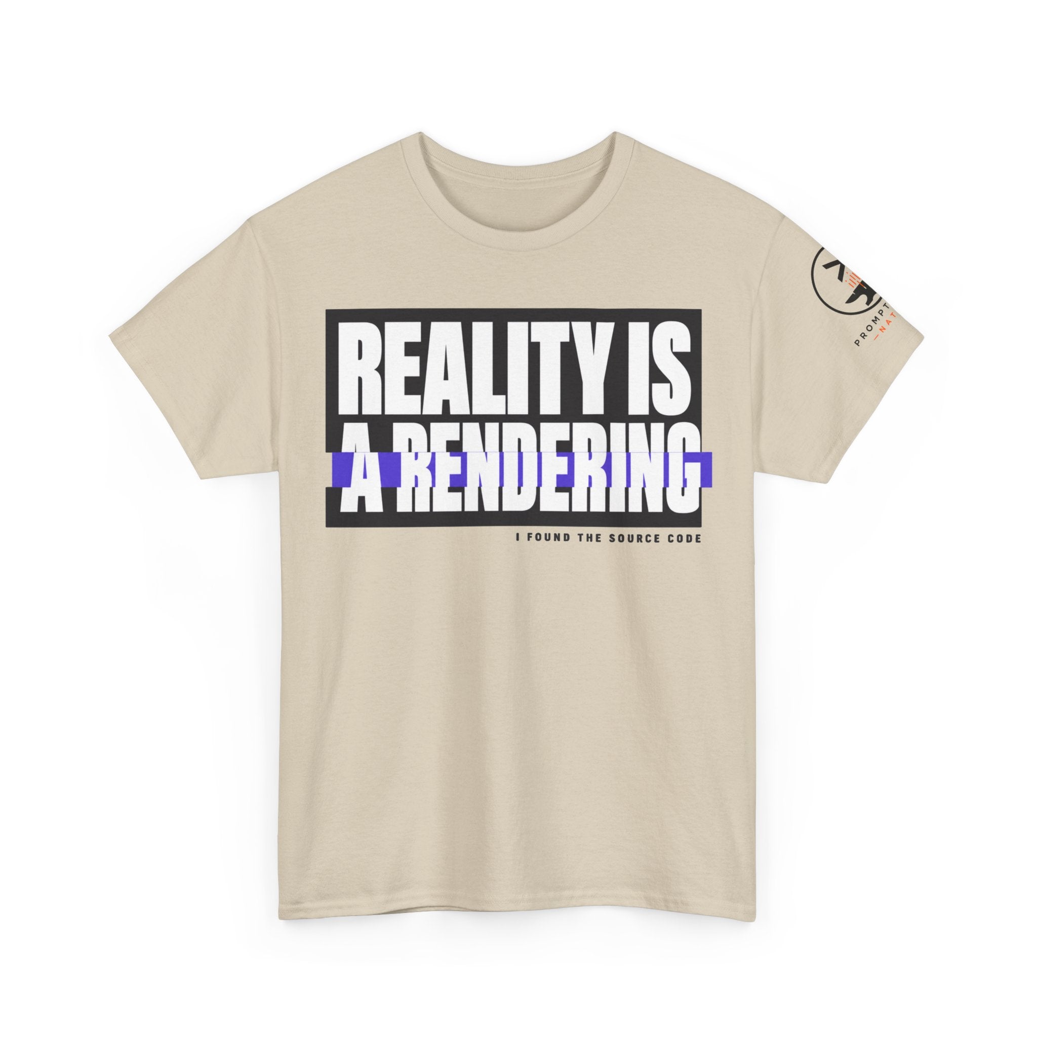 Reality Is A Rendering. I Found The Source Code. | AI T-Shirt