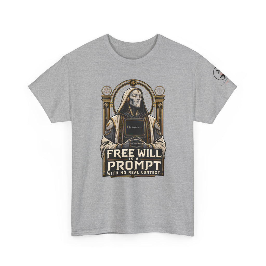 Free Will Is A Prompt With No Real Context. | Prompt Forge Nation