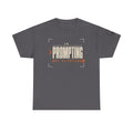 I'm Prompting, Not Flirting | AI T-Shirt